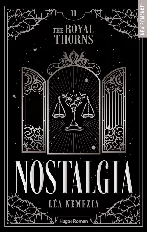 Léa Nemezia – The Royal Thorns, Tome 2 : Nostalgia